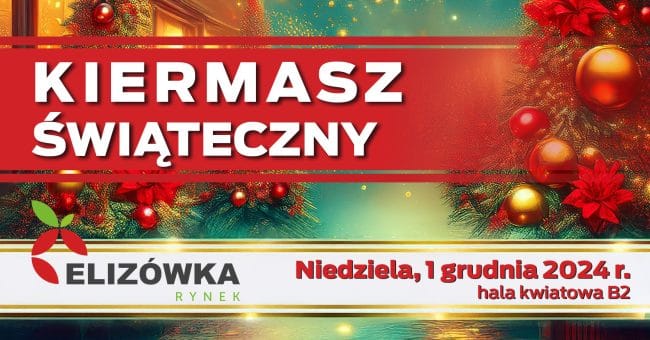 Zaproszenie na&nbsp;Kiermasz Świąteczny na&nbsp;Rynku Elizówka