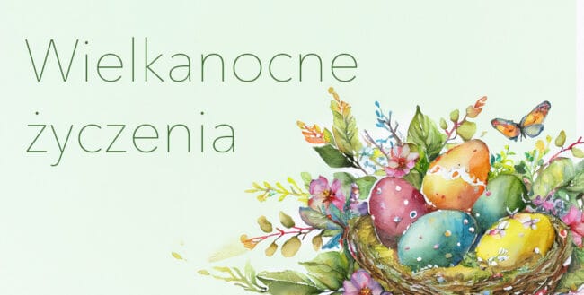 Życzenia z&nbsp;okazji Świąt Wielkanocnych