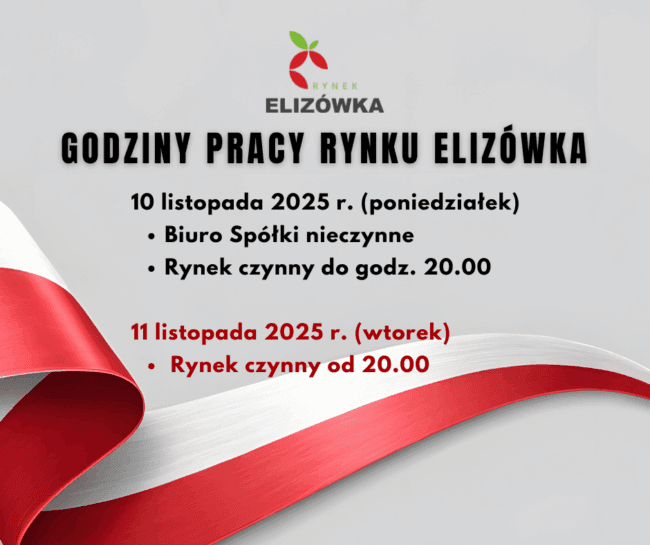 Godziny pracy Rynku Elizówka w&nbsp;dniach 10-11 listopada 2025&nbsp;r.