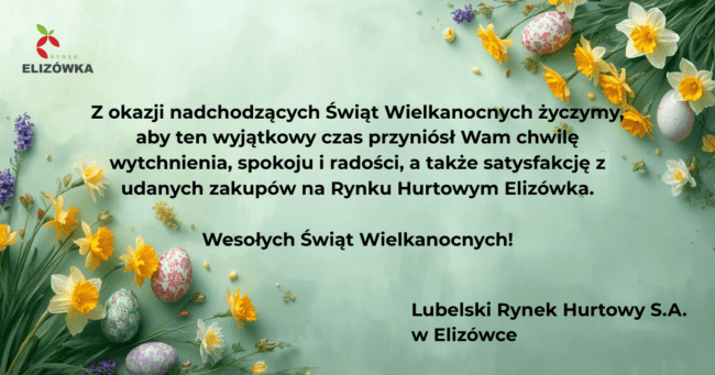 Z&nbsp;okazji nadchodzących Świąt Wielkanocnych życzymy,